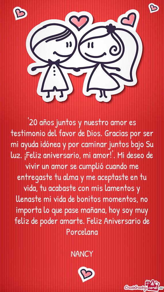 "20 años juntos y nuestro amor es testimonio del favor de Dios. Gracias por ser mi ayuda idónea y