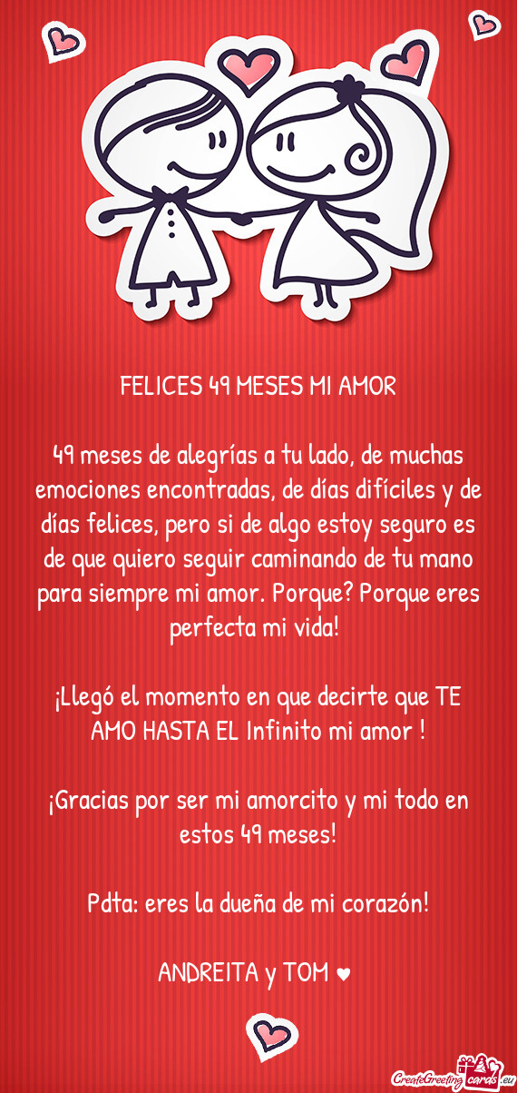49 meses de alegrías a tu lado, de muchas emociones encontradas, de días difíciles y de días fel