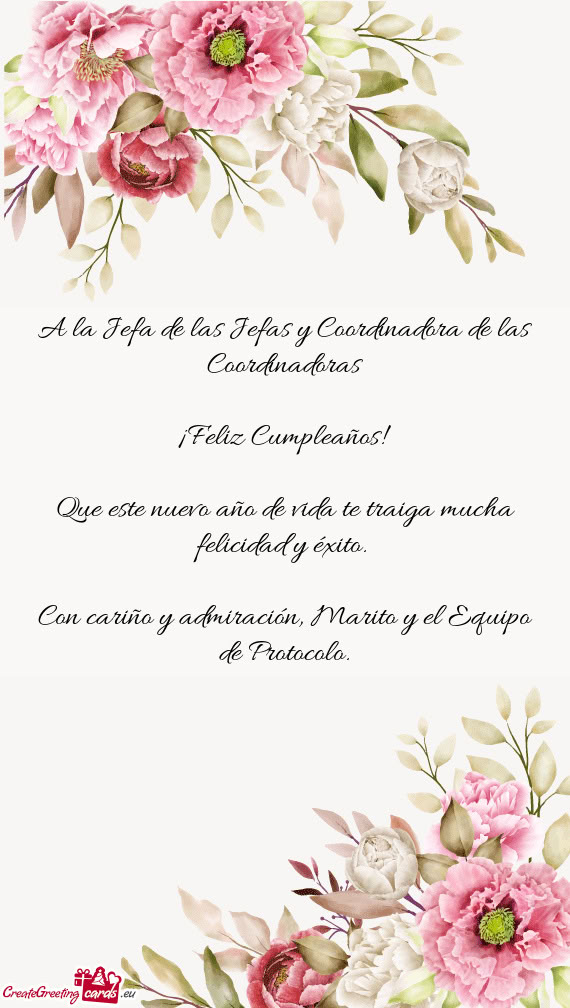 A la Jefa de las Jefas y Coordinadora de las Coordinadoras