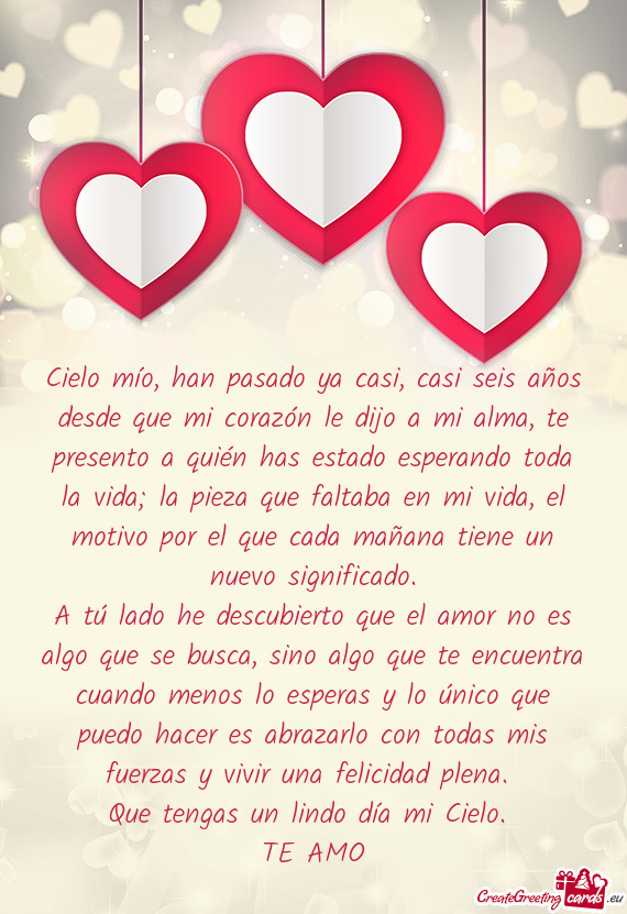 A quién has estado esperando toda la vida; la pieza que faltaba en mi vida, el motivo por el que c