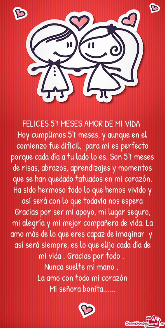 A tu lado lo es. Son 57 meses de risas, abrazos, aprendizajes y momentos que se han quedado tatuado