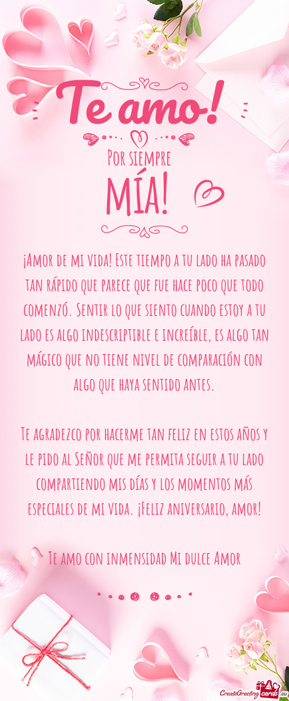 ¡Amor de mi vida! Este tiempo a tu lado ha pasado tan rápido que parece que fue hace poco que todo