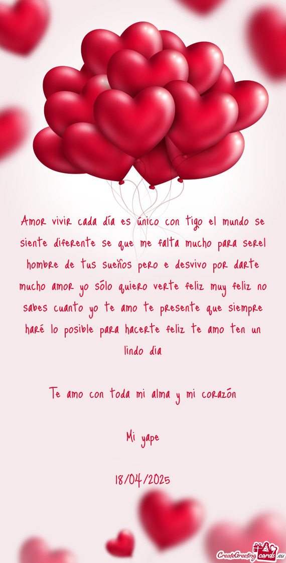 Amor vivir cada día es único con tigo el mundo se siente diferente se que me falta mucho para sere