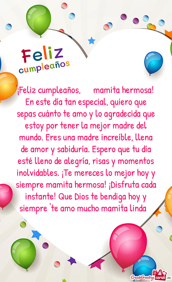 As cuánto te amo y lo agradecida que estoy por tener la mejor madre del mundo. Eres una madre incre