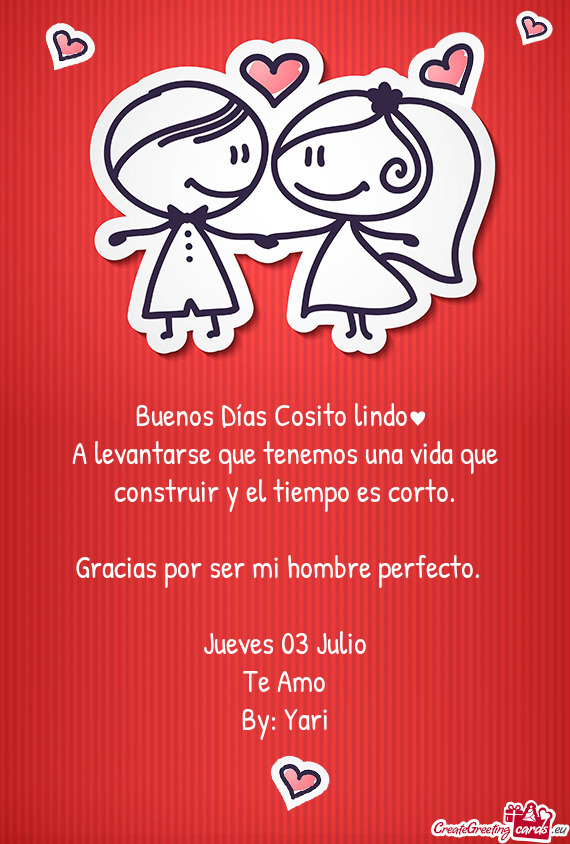 Buenos Días Cosito lindo♥️