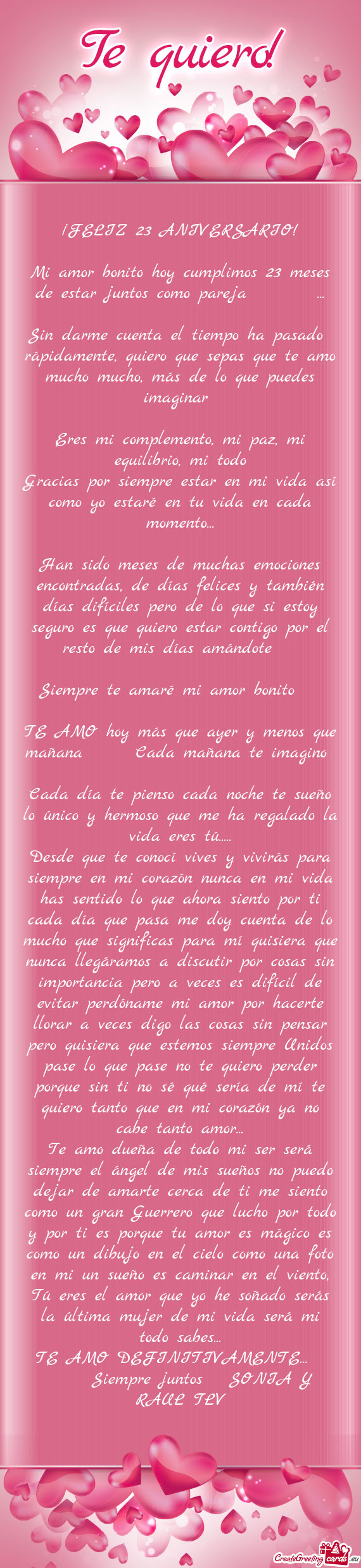 Cada día te pienso cada noche te sueño lo único y hermoso que me ha regalado la vida eres tú