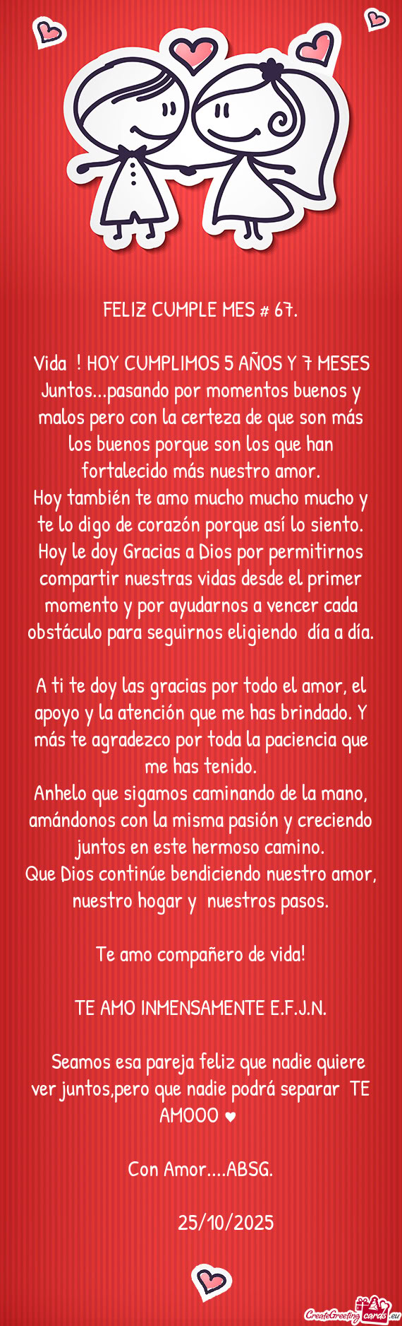 Certeza de que son más los buenos porque son los que han fortalecido más nuestro amor