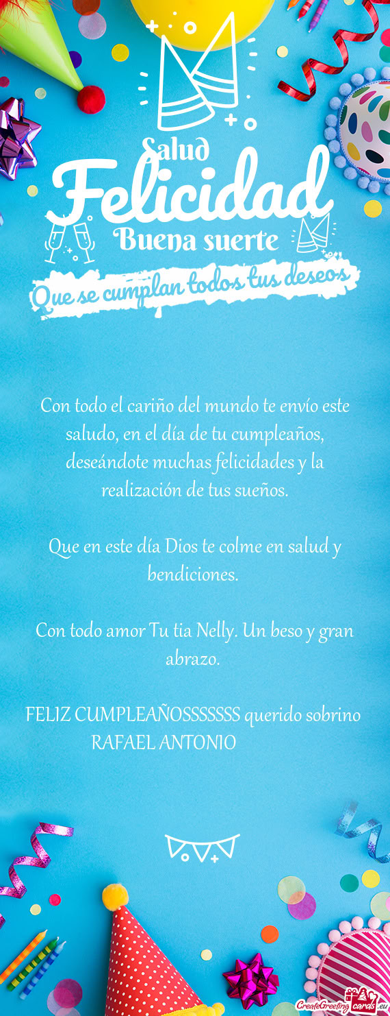 Con todo amor Tu tia Nelly. Un beso y gran abrazo