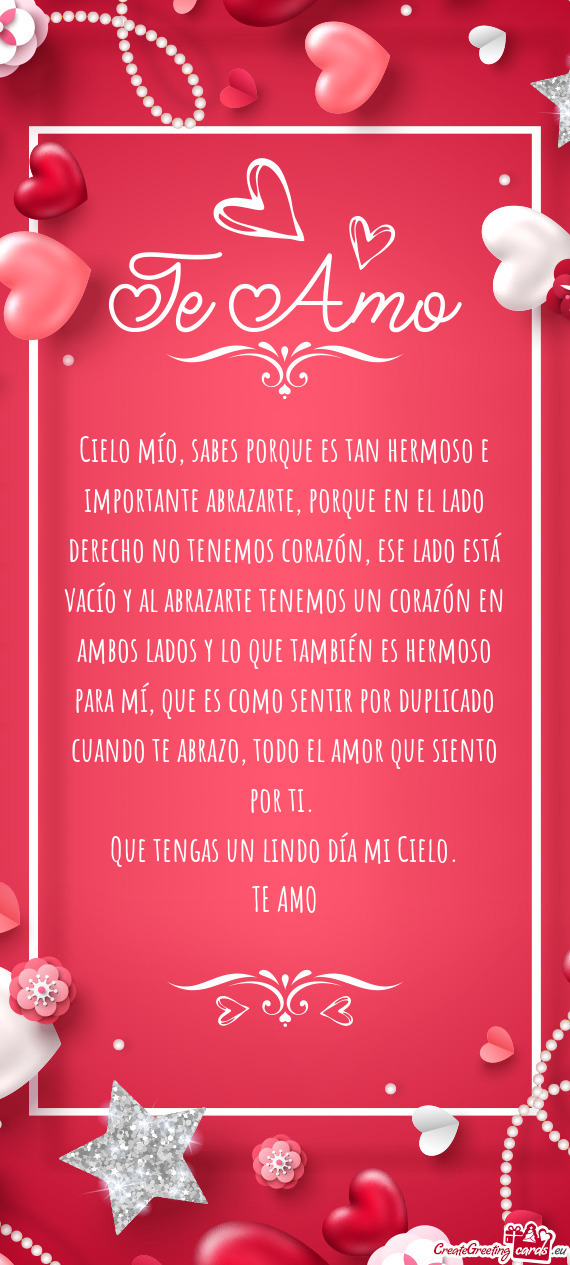 Corazón, ese lado está vacío y al abrazarte tenemos un corazón en ambos lados y lo que también