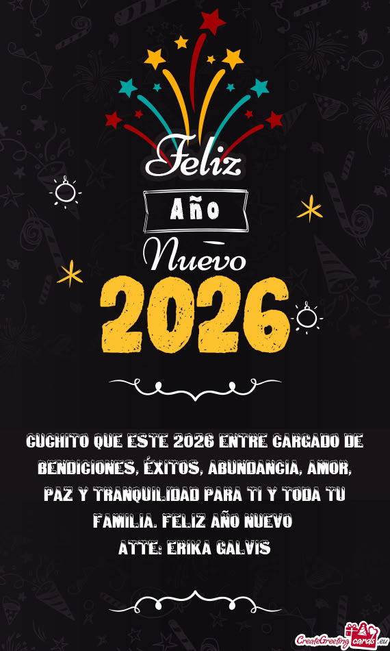 Cuchito que este 2026 entre cargado de bendiciones, éxitos, abundancia, amor, paz y tranquilidad pa