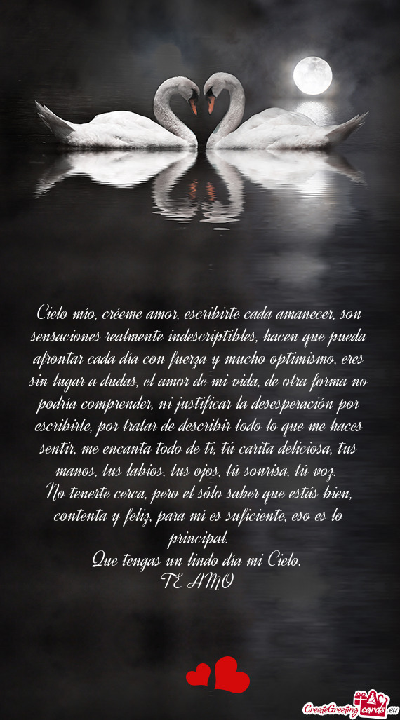 De describir todo lo que me haces sentir, me encanta todo de ti, tú carita deliciosa, tus manos, tu