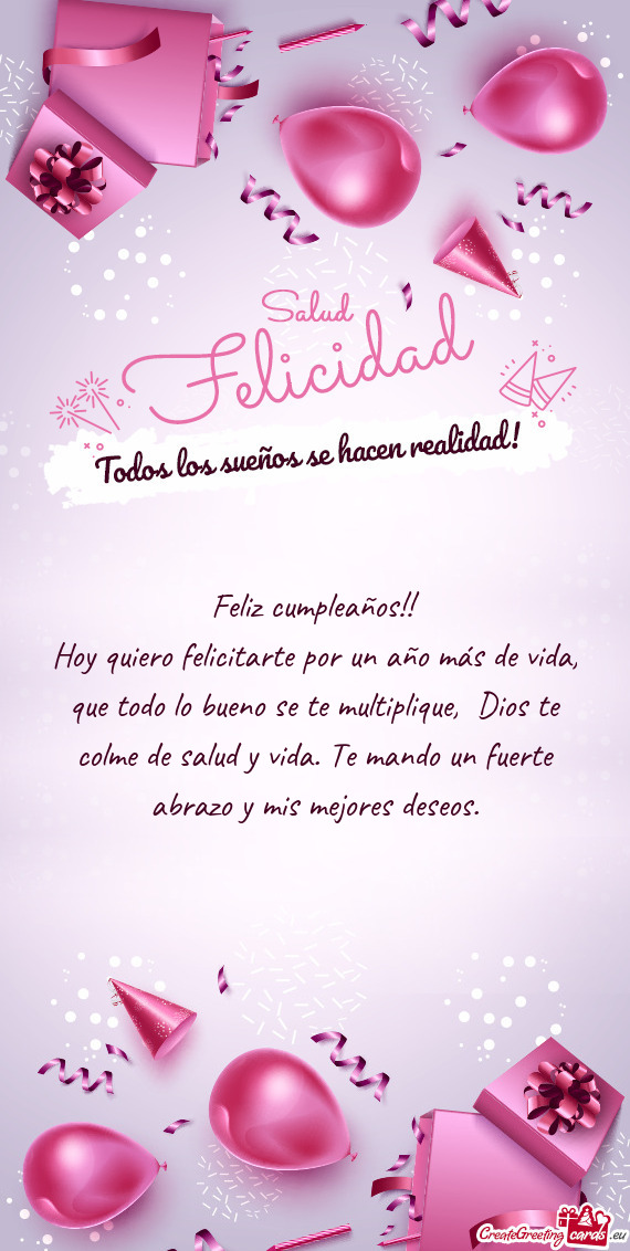 De salud y vida. Te mando un fuerte abrazo y mis mejores deseos