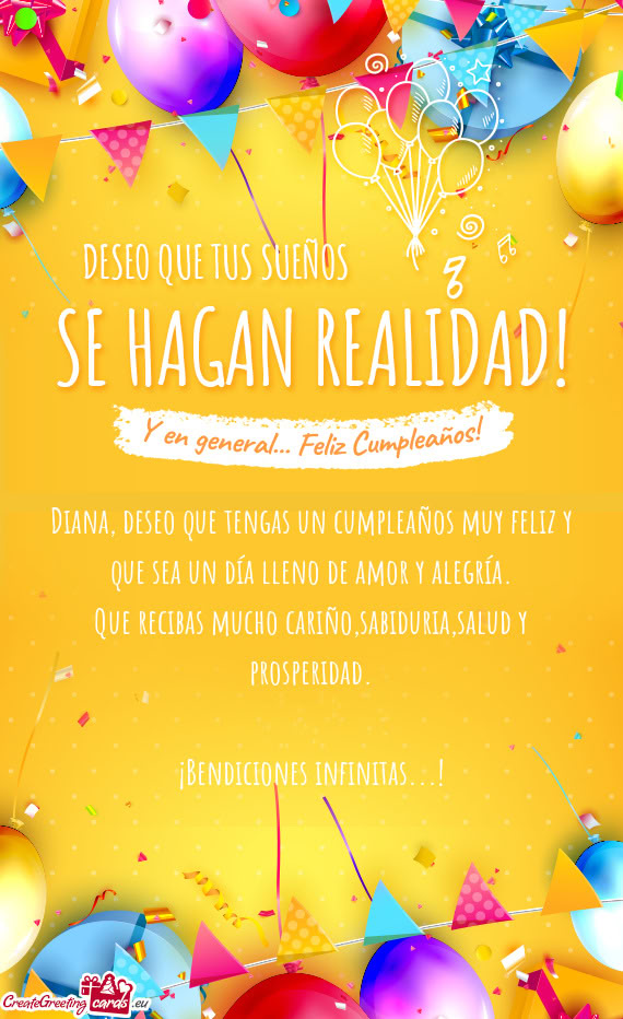 Diana, deseo que tengas un cumpleaños muy feliz y que sea un día lleno de amor y alegría