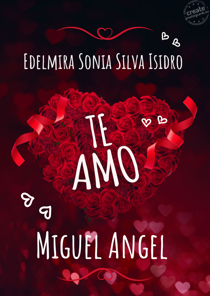 Edelmira Sonia Silva Isidro te amo Miguel Angel