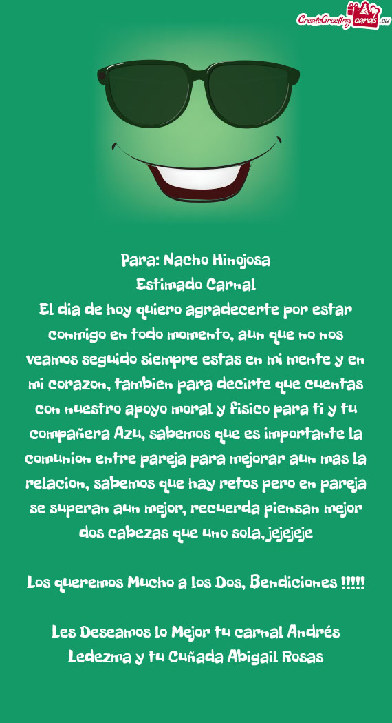 El dia de hoy quiero agradecerte por estar conmigo en todo momento, aun que no nos veamos seguido si