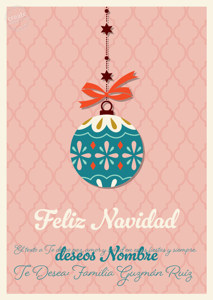 El texto a Te deseo paz, amor y salud en estas fiestas y siempre. Te Desea: Familia Guzmán Ruíz