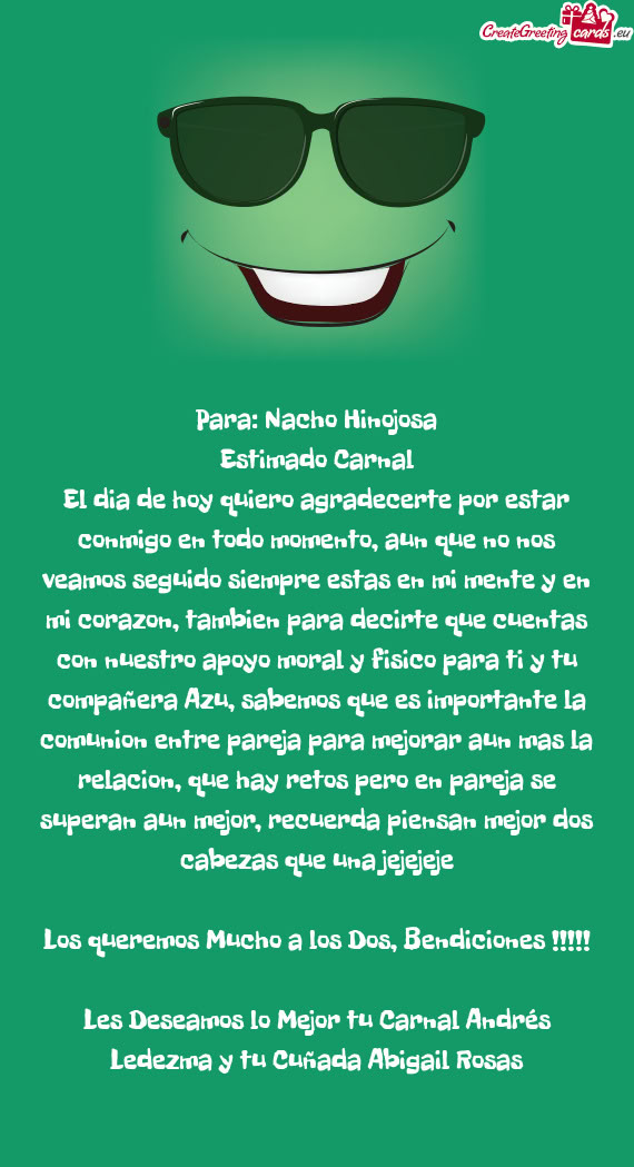 Empre estas en mi mente y en mi corazon, tambien para decirte que cuentas con nuestro apoyo moral y