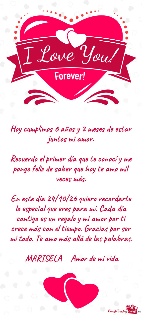 En este día 24/10/26 quiero recordarte lo especial que eres para mí. Cada día contigo es un regal