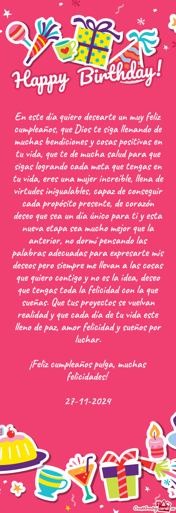 En este día quiero desearte un muy feliz cumpleaños, que Dios te siga llenando de muchas bendicion