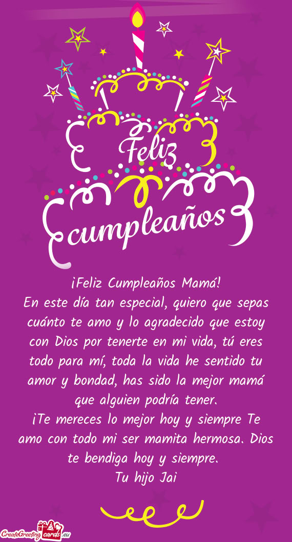 En este día tan especial, quiero que sepas cuánto te amo y lo agradecido que estoy con Dios por te