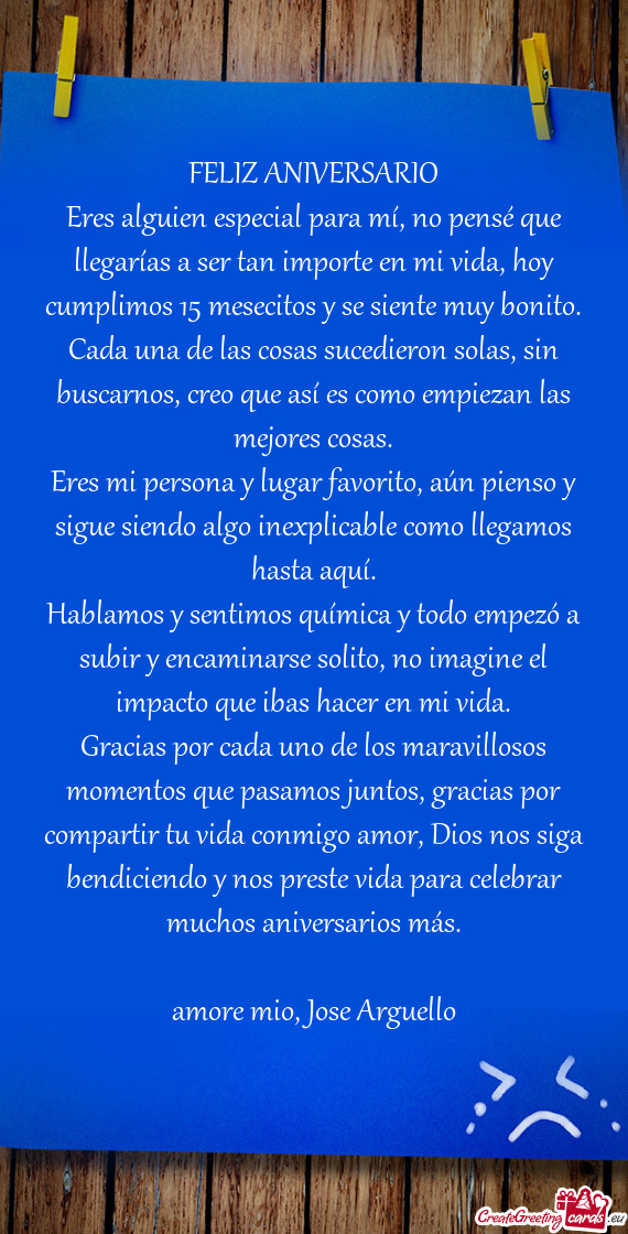 Eres alguien especial para mí, no pensé que llegarías a ser tan importe en mi vida, hoy cumplimos