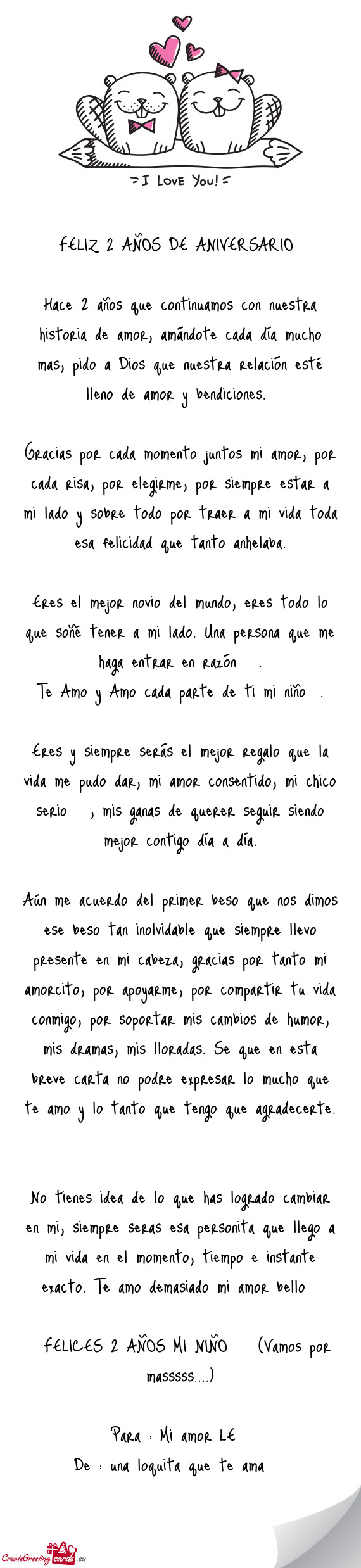 Eres el mejor novio del mundo, eres todo lo que soñé tener a mi lado. Una persona que me haga entr