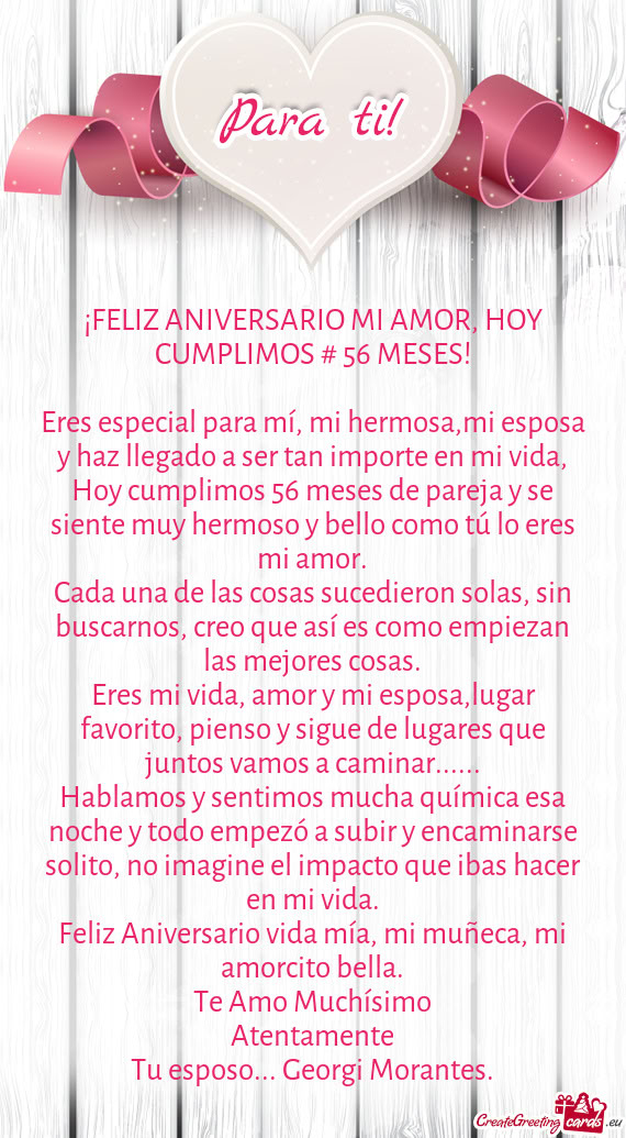 Eres especial para mí, mi hermosa,mi esposa y haz llegado a ser tan importe en mi vida, Hoy cumplim