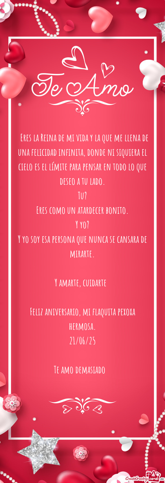 ❤Eres la Reina de mi vida y la que me llena de una felicidad infinita, donde ni siquiera el cielo