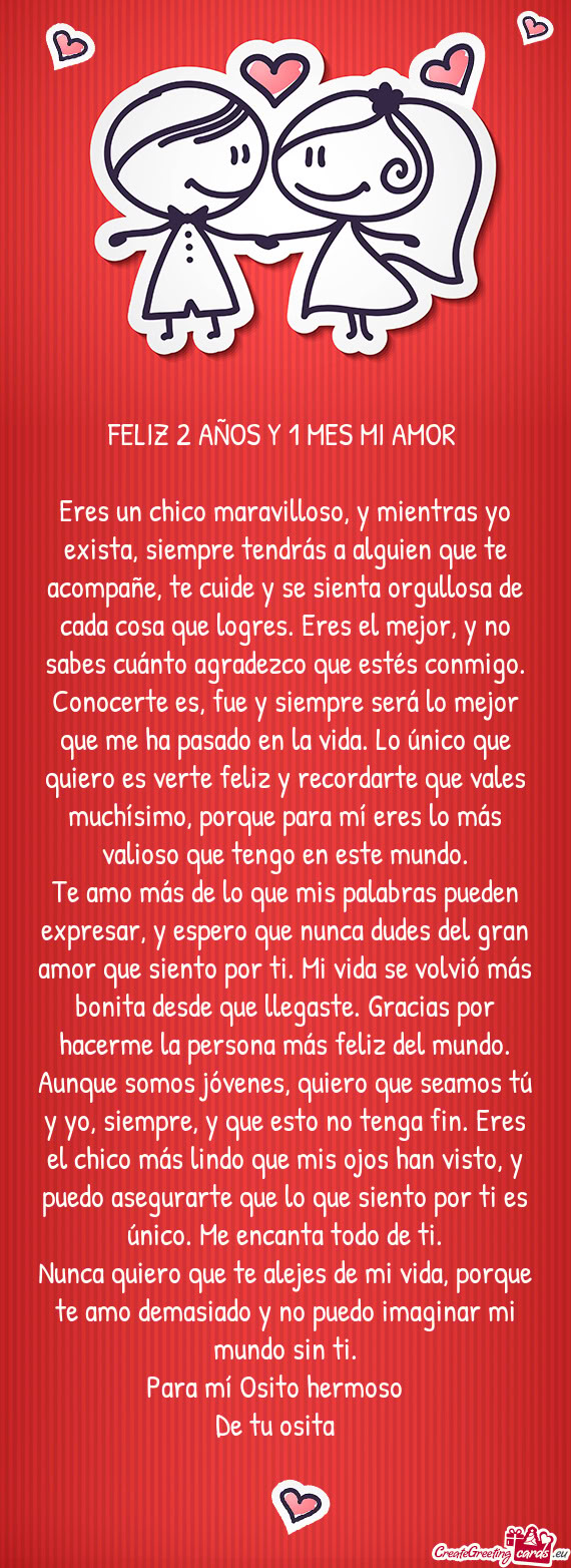 Eres un chico maravilloso, y mientras yo exista, siempre tendrás a alguien que te acompañe, te cui