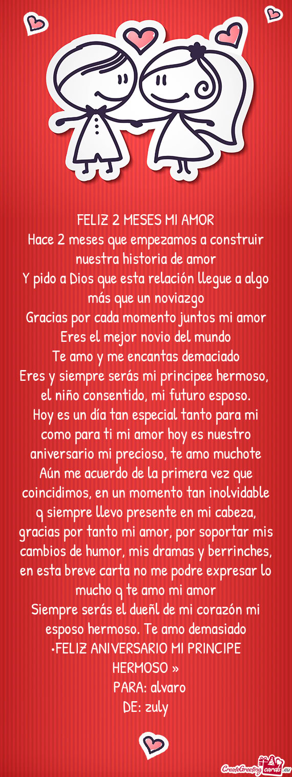 Eres y siempre serás mi principee hermoso, el niño consentido, mi futuro esposo