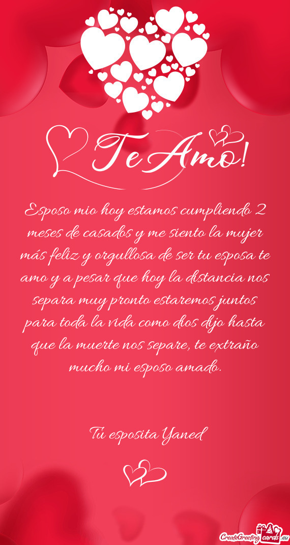 Esposo mio hoy estamos cumpliendo 2 meses de casados y me siento la mujer más feliz y orgullosa de