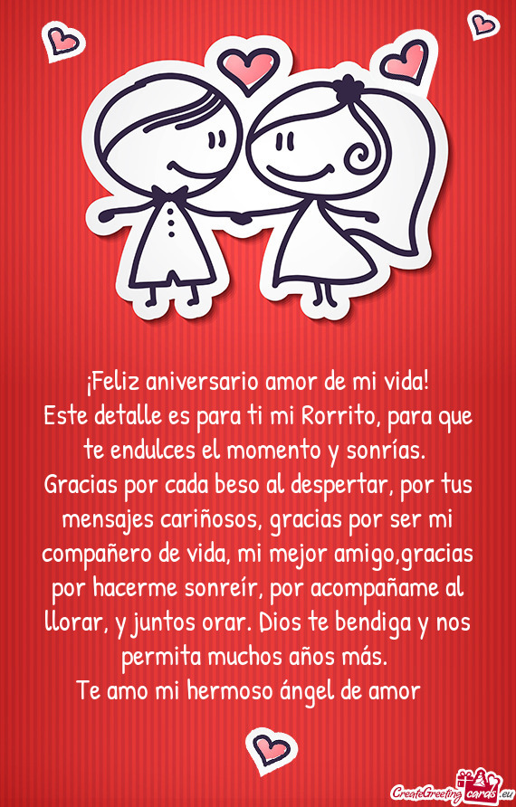 Este detalle es para ti mi Rorrito, para que te endulces el momento y sonrías