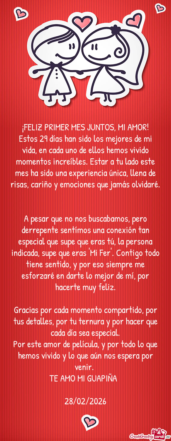 Estos 29 días han sido los mejores de mi vida, en cada uno de ellos hemos vivido momentos increíbl