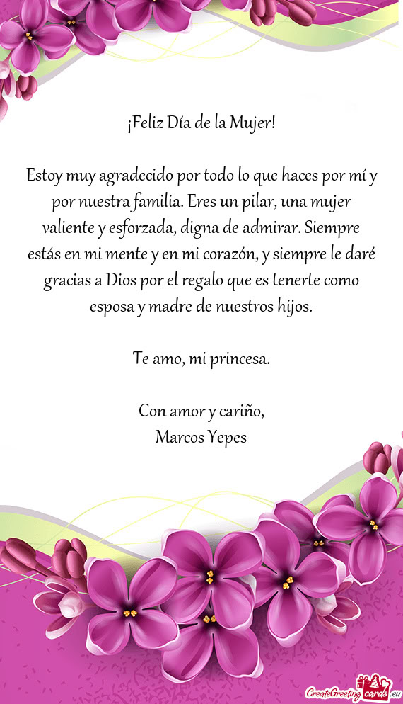 Estoy muy agradecido por todo lo que haces por mí y por nuestra familia. Eres un pilar, una mujer v