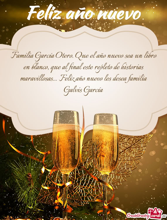 Familia García Otero. Que el año nuevo sea un libro en blanco, que al final este repleto de histor