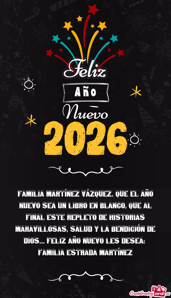 Familia Martínez Vázquez. Que El Año Nuevo Sea Un Libro En Blanco, Que Al Final Este Repleto De H