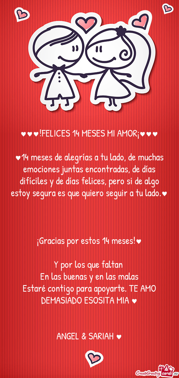 ♥♥♥!FELICES 14 MESES MI AMOR¡♥♥♥