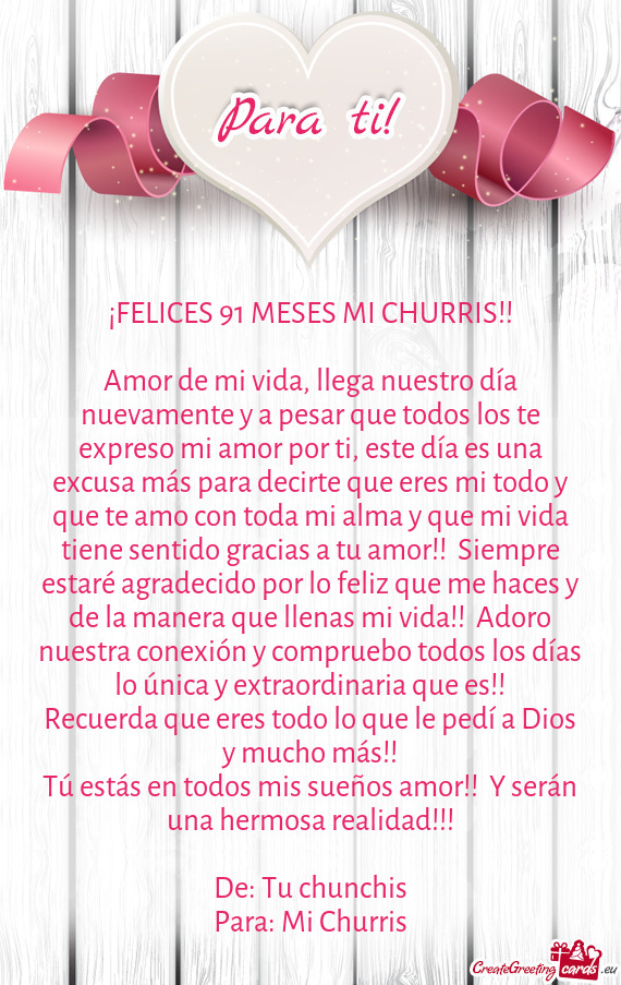 ¡FELICES 91 MESES MI CHURRIS