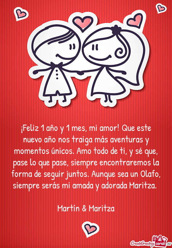 ¡Feliz 1 año y 1 mes, mi amor! Que este nuevo año nos traiga más aventuras y momentos únicos. A