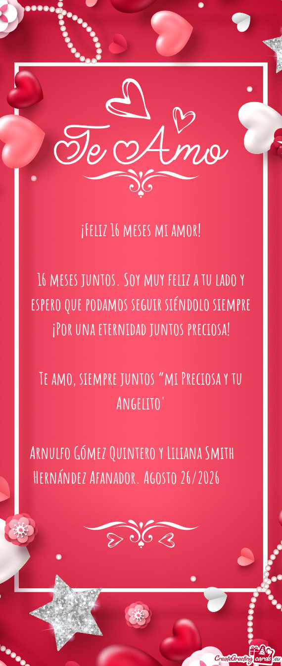 ¡Feliz 16 meses mi amor