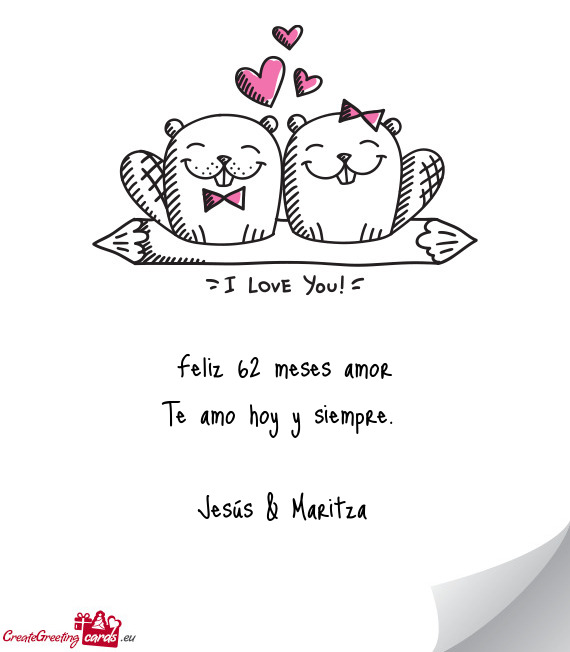 Feliz 62 meses amor