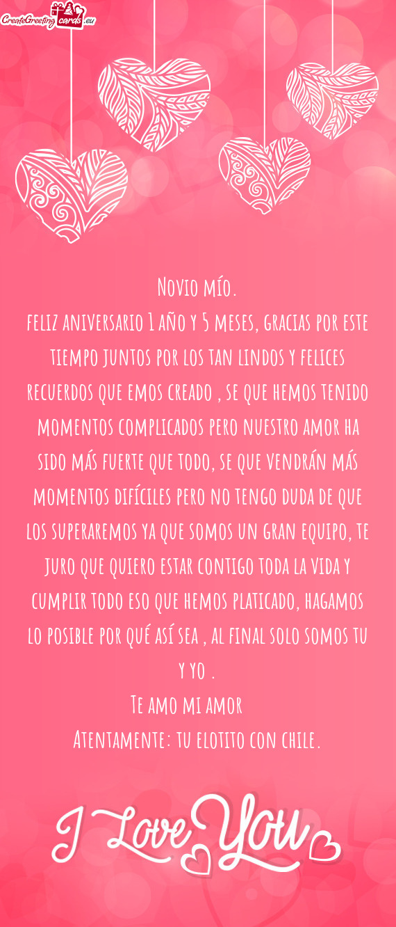 Feliz aniversario 1 año y 5 meses, gracias por este tiempo juntos por los tan lindos y felices recu