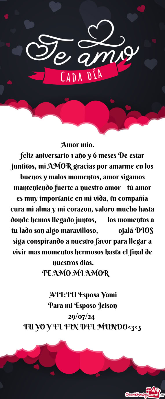 Feliz aniversario 1 año y 6 meses De estar juntitos, mi AMOR gracias por amarme en los buenos y mal