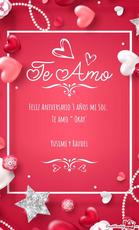 Feliz Aniversario 3 años mi Sol