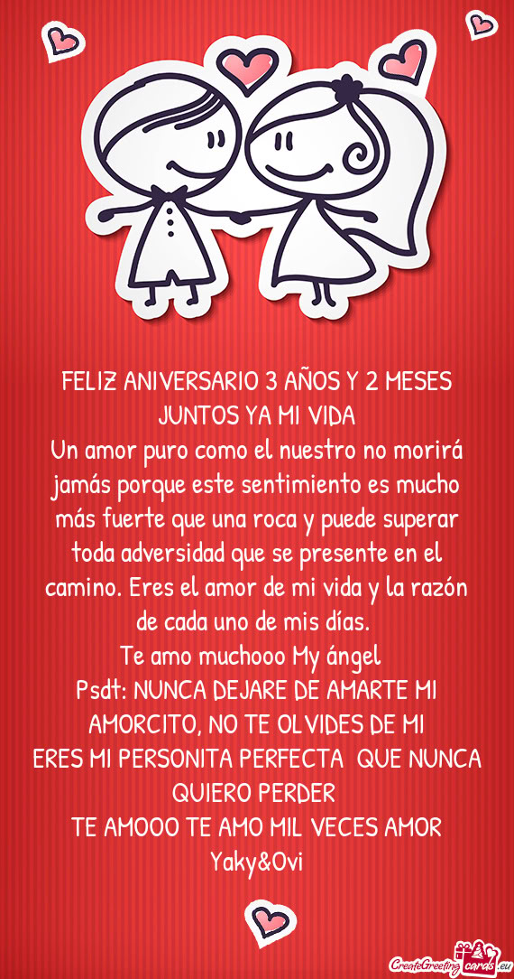 FELIZ ANIVERSARIO 3 AÑOS Y 2 MESES JUNTOS YA MI VIDA