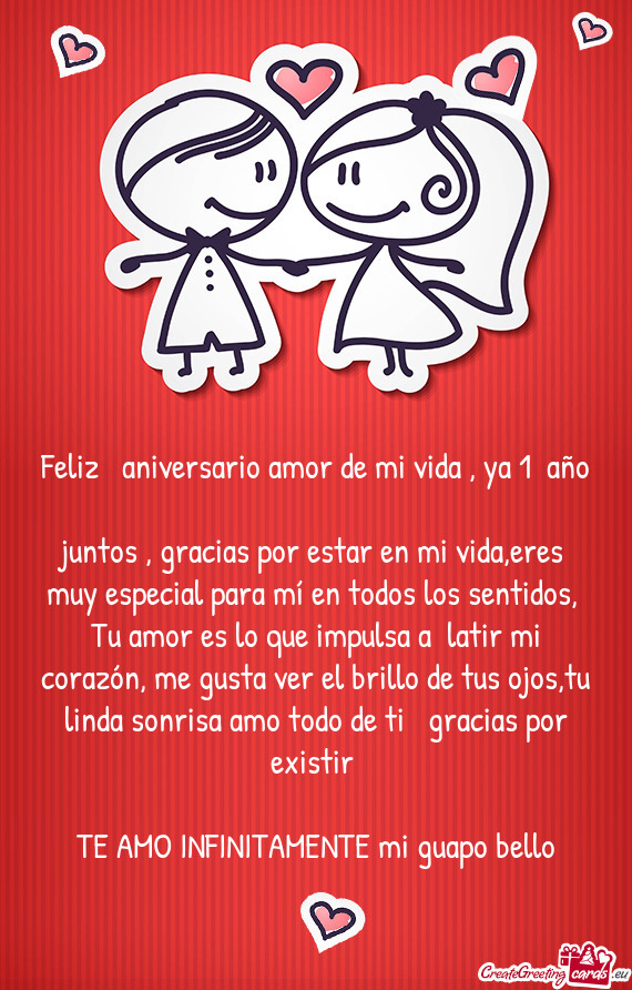 Feliz aniversario amor de mi vida , ya 1 año
