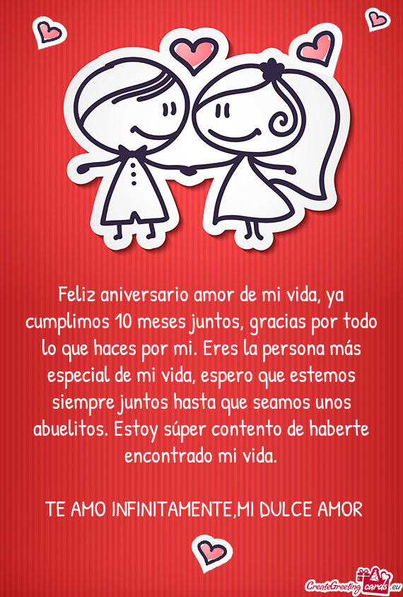 Feliz aniversario amor de mi vida, ya cumplimos 10 meses juntos, gracias por todo lo que haces por m