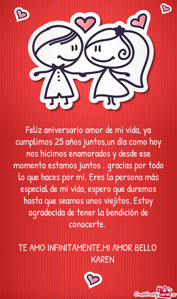 Feliz aniversario amor de mi vida, ya cumplimos 25 años juntos,un día como hoy nos hicimos enamora