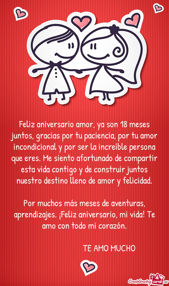 Feliz aniversario amor, ya son 18 meses juntos, gracias por tu paciencia, por tu amor incondicional