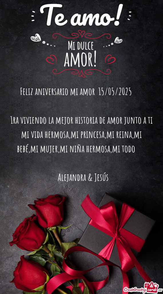 Feliz aniversario mi amor 15/05/2025😍❣️